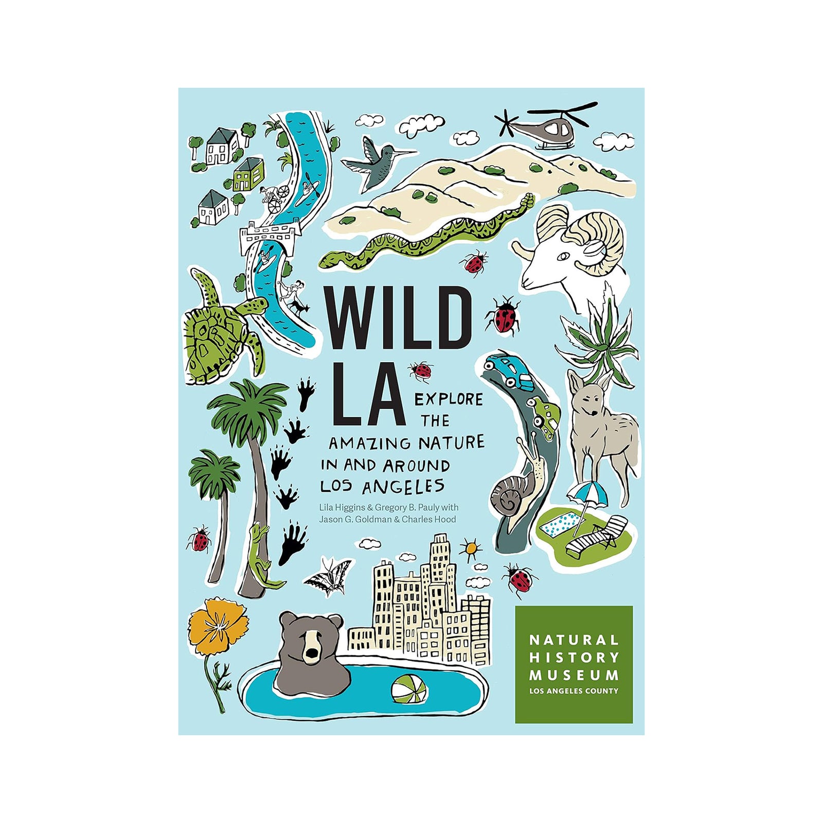 Book cover of 'Wild LA' by the Natural History Museum Los Angeles County with illustrations of animals and landscapes.