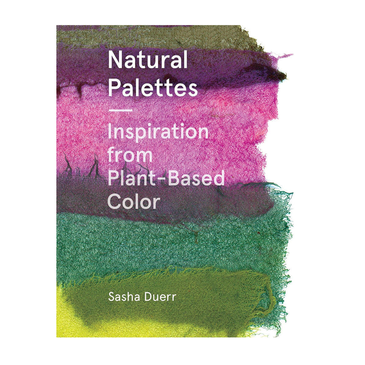 NATURAL PALETTES: INSPIRATION FROM PLANT-BASED COLOR