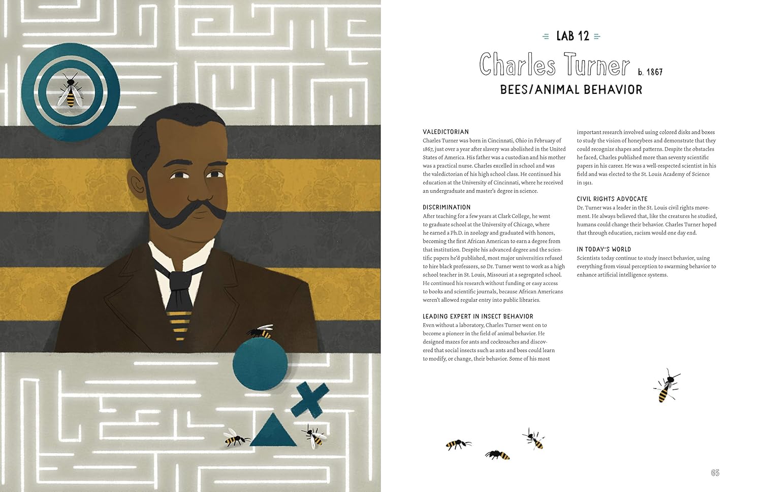 Biology for Kids is a book that details scientists who have made prolific discoveries in science. Highly interactive, this book details said discoveries, while also providing instructions to conduct experiments! The experiments range from simple projects to more advanced. Recommended age: 6+ 128 pages Paperback