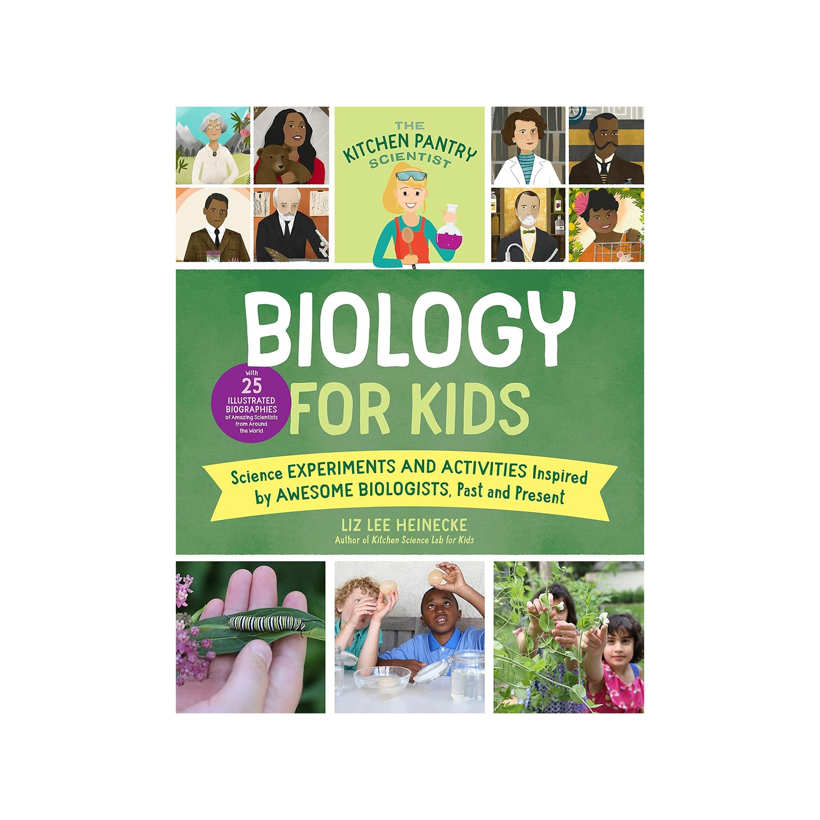 Book cover of 'Biology for Kids' with various images of people and a green background.