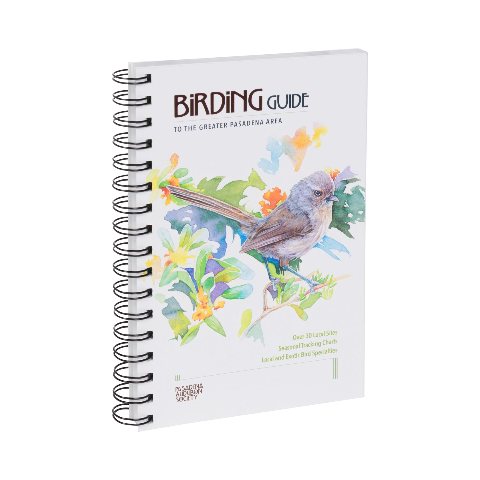 A spiral-bound birding guide notebook titled 'BIRDING GUIDE TO THE GREATER PASADINA AREA' with a watercolor illustration of a bird and colorful foliage on the cover, shown on a plain white background.