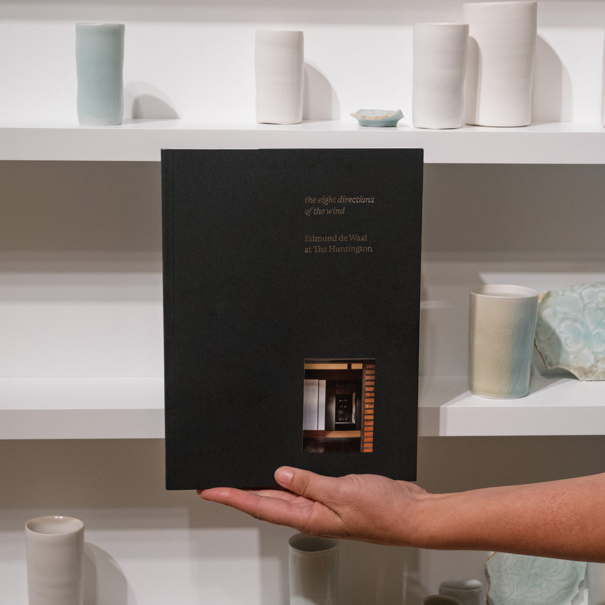 THE EIGHT DIRECTIONS OF THE WIND: EDMUND DE WAAL AT THE HUNTINGTON
