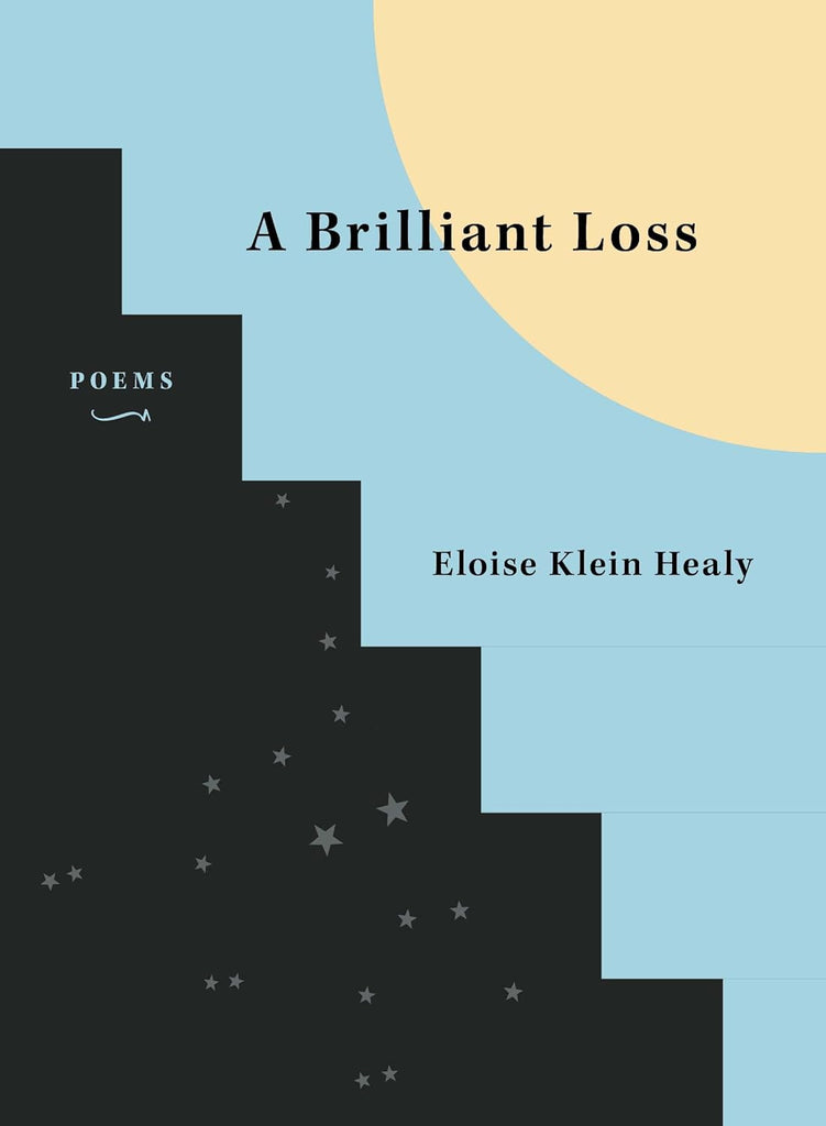 Eloise Klein Healy’s A Brilliant Loss is a poetic journey into the loss of language and the reclaiming of it. Healy had Wernicke’s aphasia when she was the first poet laureate of the City of Los Angeles, and the virus hit her the night of her reading with Caroline Kennedy at the Central Library. 64 pages Softcover