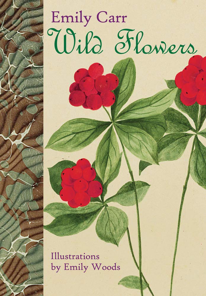In this collection of short stories, Emily Carr writes on wildflowers and shrubs and reflects on their qualities. Each short story engages the reader and is illustrated by Carr's childhood drawing teacher Emily Woods, the watercolor images evoke artworks of vintage botanical drawings. 96 pages Paperback