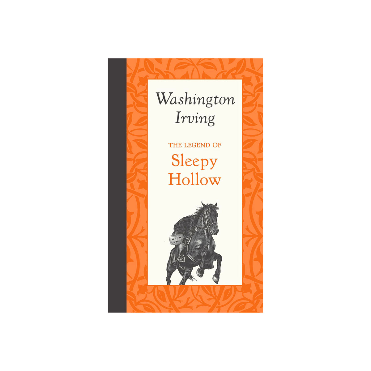 A book cover for 'The Legend of Sleepy Hollow' by Washington Irving, featuring an orange patterned border, a cream central panel with black text, and a black illustration of a horse and cabin on a hill.