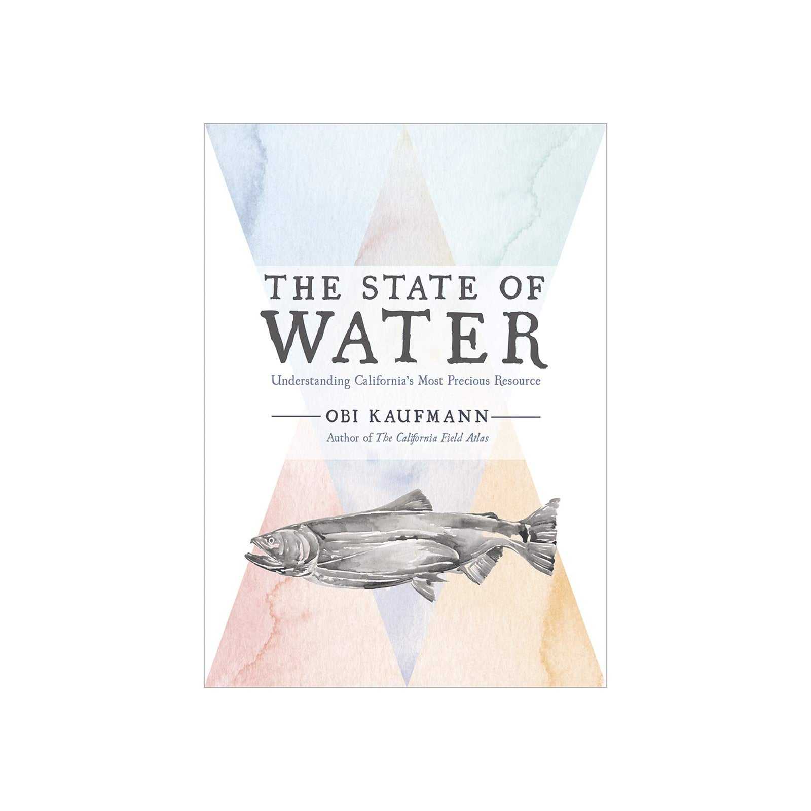 Book cover of 'The State of Water' by Obi Kaufmann with a fish illustration on a white background.