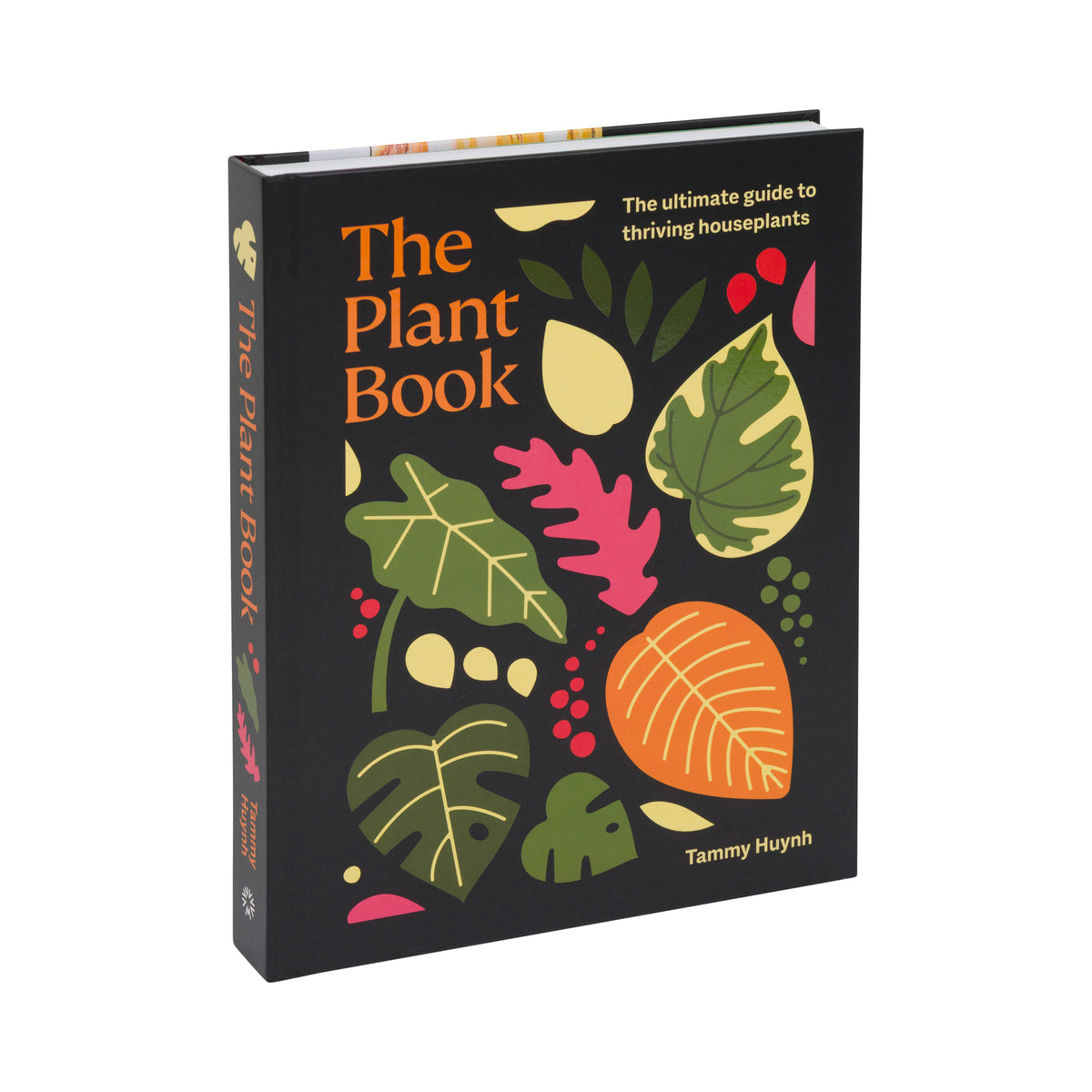 The Plant Book by Tammy Huynh, featuring a black cover with colorful illustrated leaves and bold orange title text.