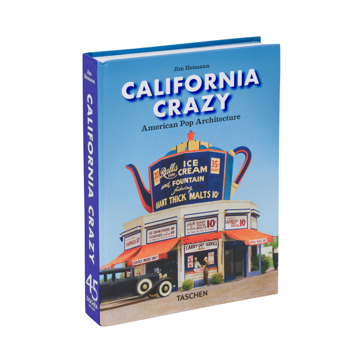 Book cover showing a photograph of a unique architecture piece with text 'Jim Heimann California Crazy' 