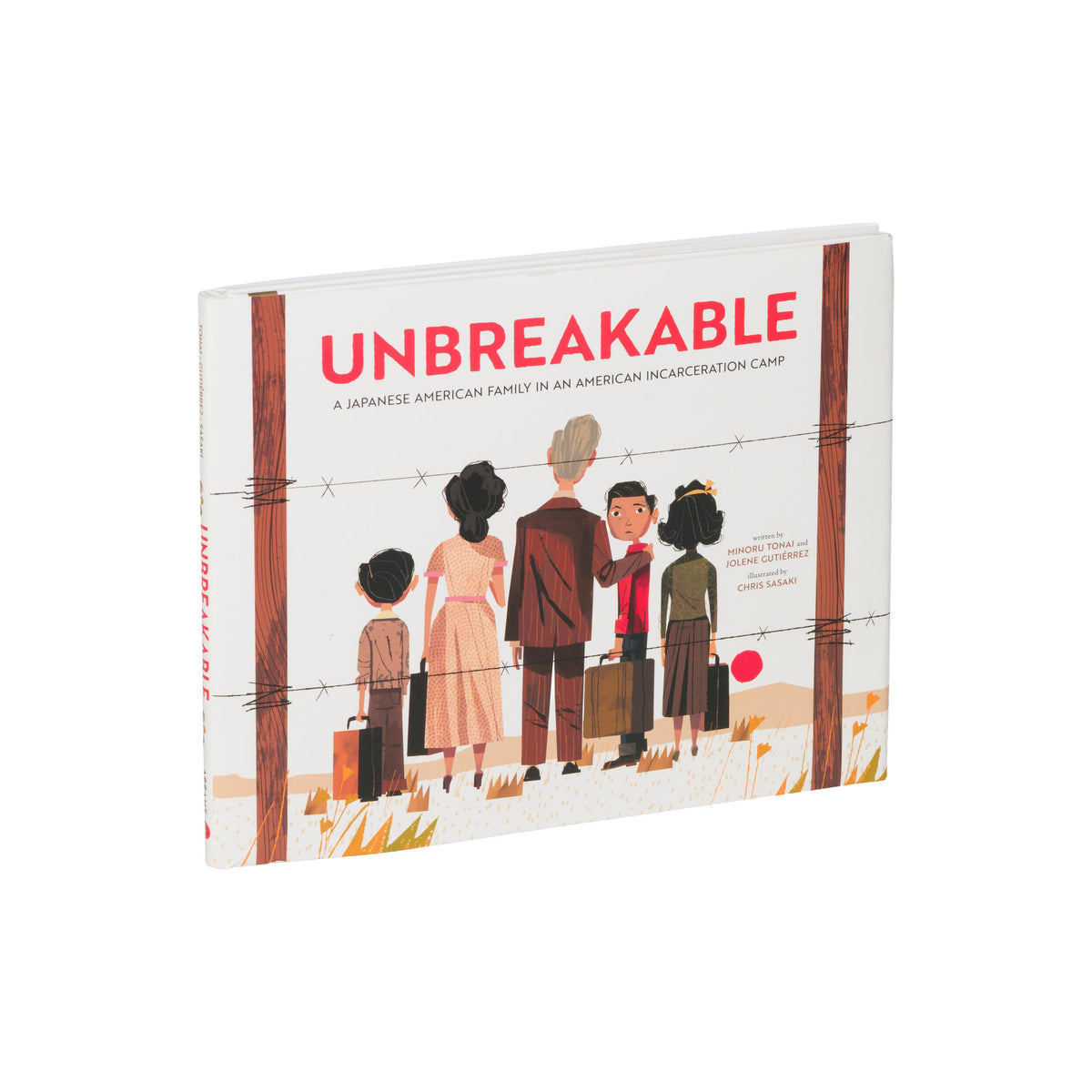 Book titled 'Unbreakable' with illustration of a family behind barbed wire on a white background