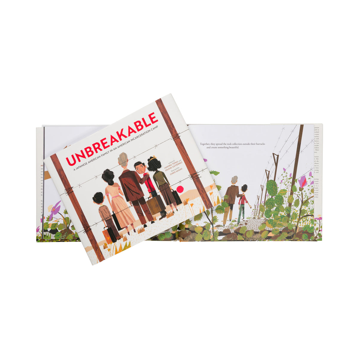 UNBREAKABLE: A JAPANESE AMERICAN FAMILY IN AN AMERICAN INCARCERATION CAMP