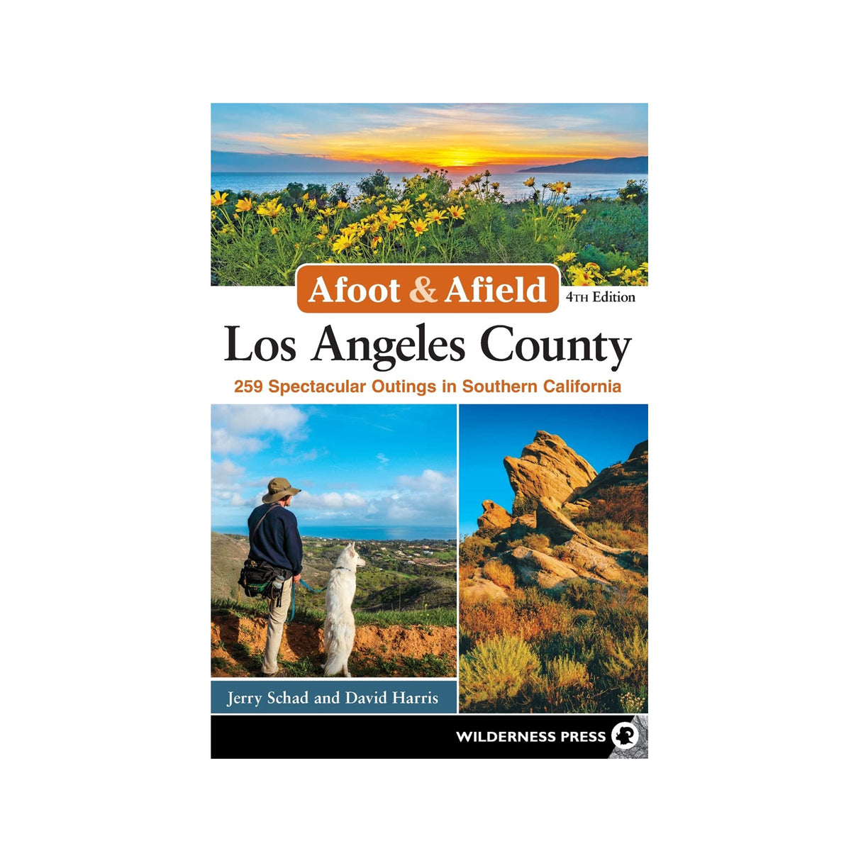 Book cover of 'Afoot & Afield Los Angeles County' with nature scenes and text.