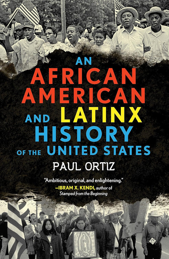 An intersectional history of the shared struggle for African American and Latinx civil rights. Spanning more than two hundred years, An African American and Latinx History of the United States is a revolutionary, politically charged narrative history, arguing that the “Global South” was crucial to the development of America as we know it. Softcover.