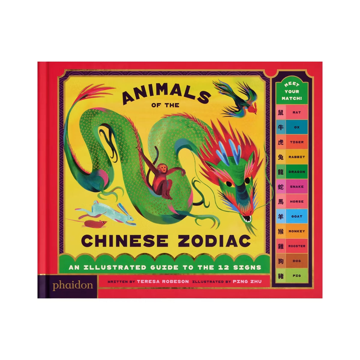 Children's book titled 'Animals of the Chinese Zodiac' with a bright red border, yellow cover illustration featuring a green dragon and colorful zodiac signs, and the Phaidon logo at the bottom left.