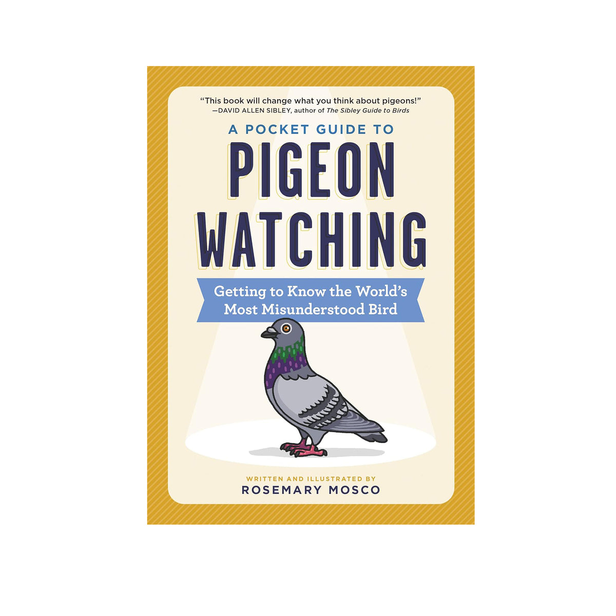 A POCKET GUIDE TO PIGEON WATCHING