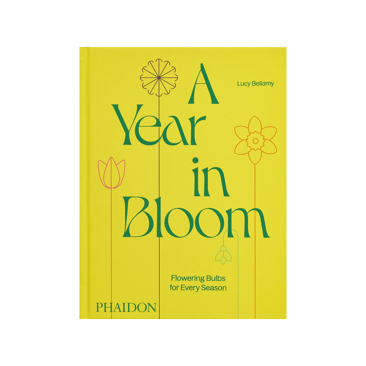 A YEAR IN BLOOM: FLOWERING BULBS FOR EVERY SEASON