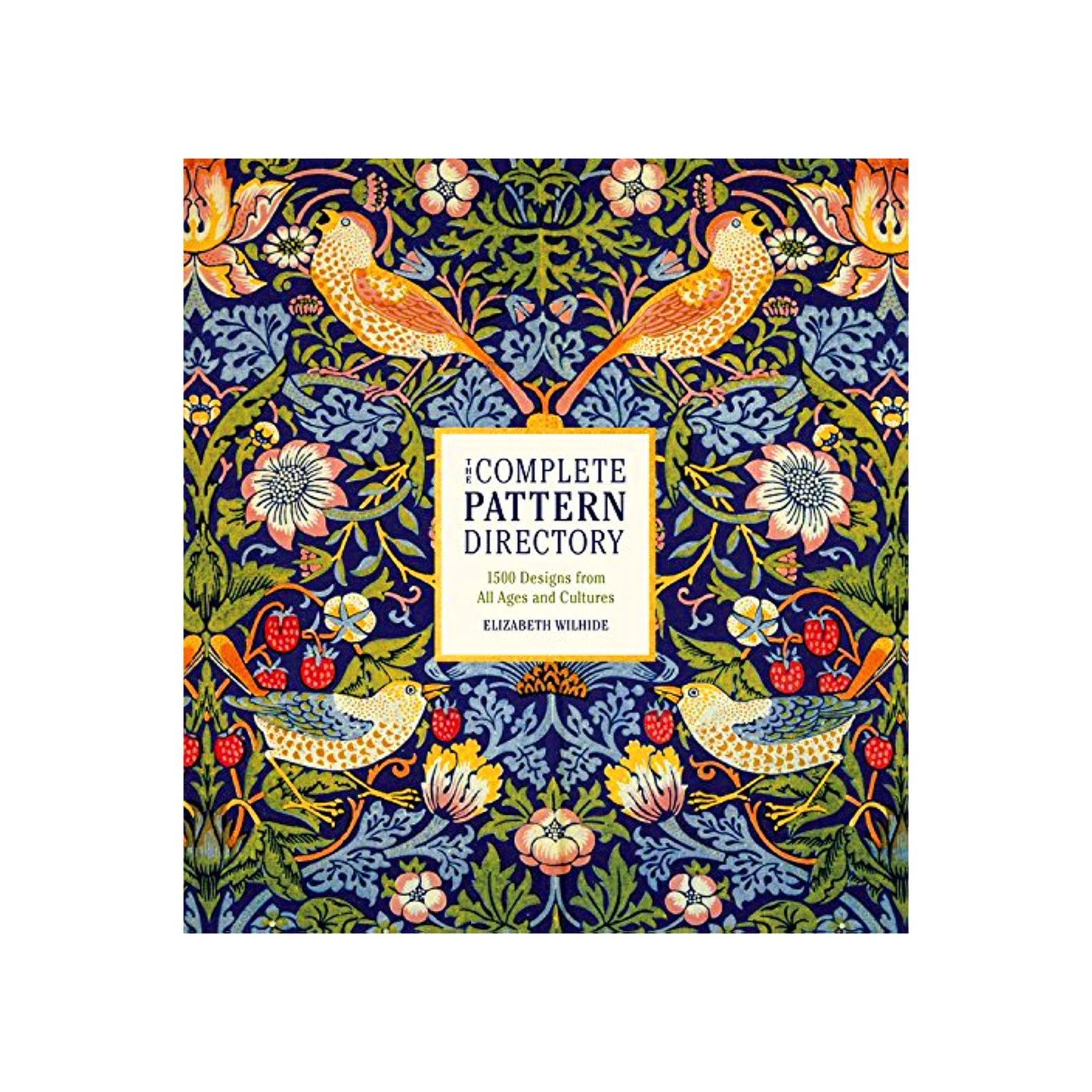 The front cover of the book 'The Complete Pattern Directory' by Elizabeth Wrigley, featuring a dense, colorful William Morris-style floral and bird pattern on a dark navy background with a central cream title box.