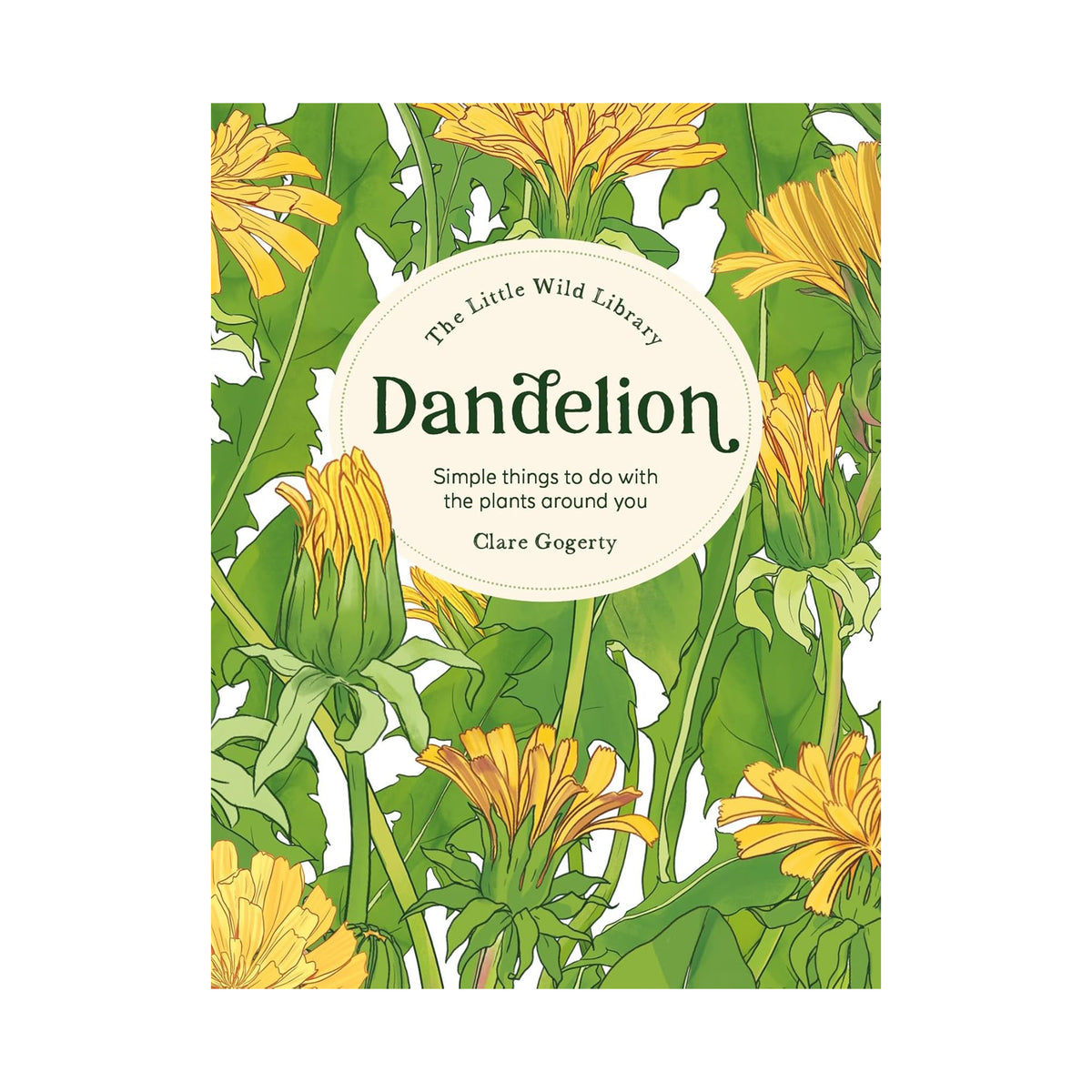THE LITTLE WILD LIBRARY: DANDELION