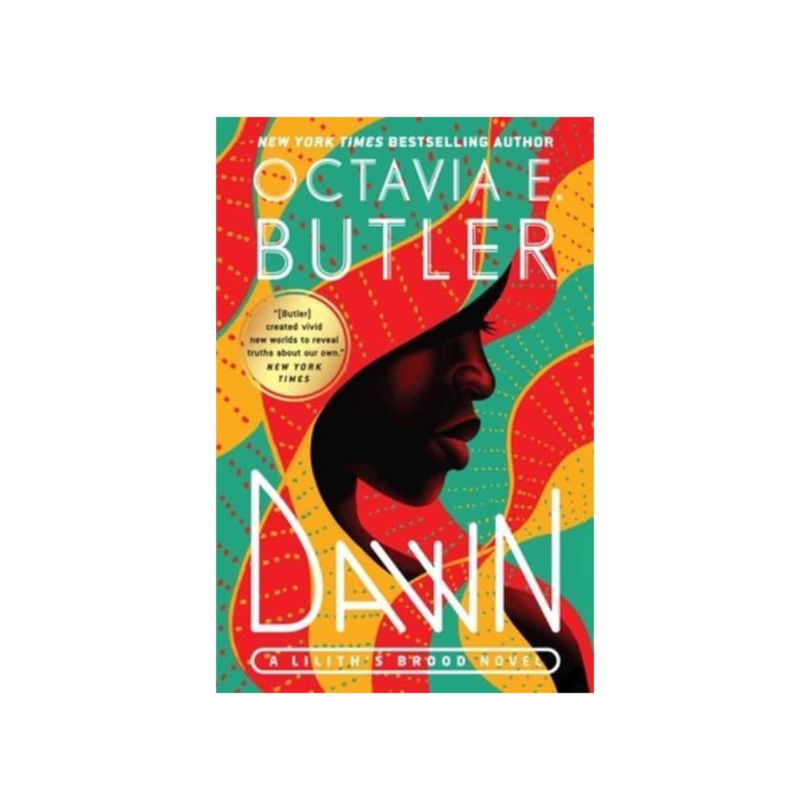 Book cover of 'Dawn' by Octavia E. Butler with colorful design and silhouette of a person.
