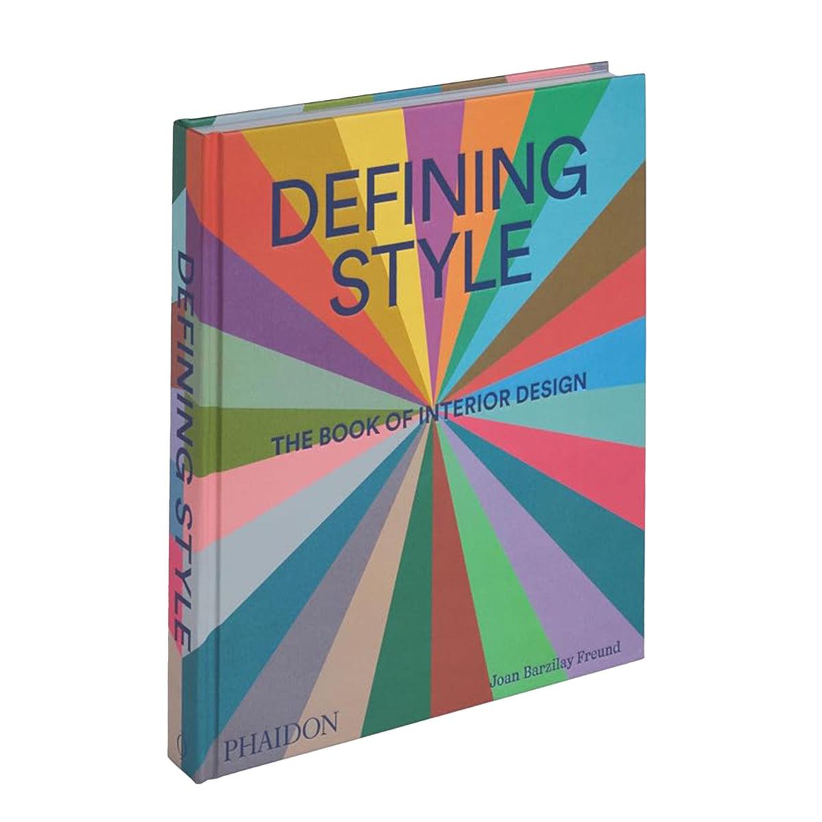 DEFINING STYLE: THE BOOK OF INTERIOR DESIGN