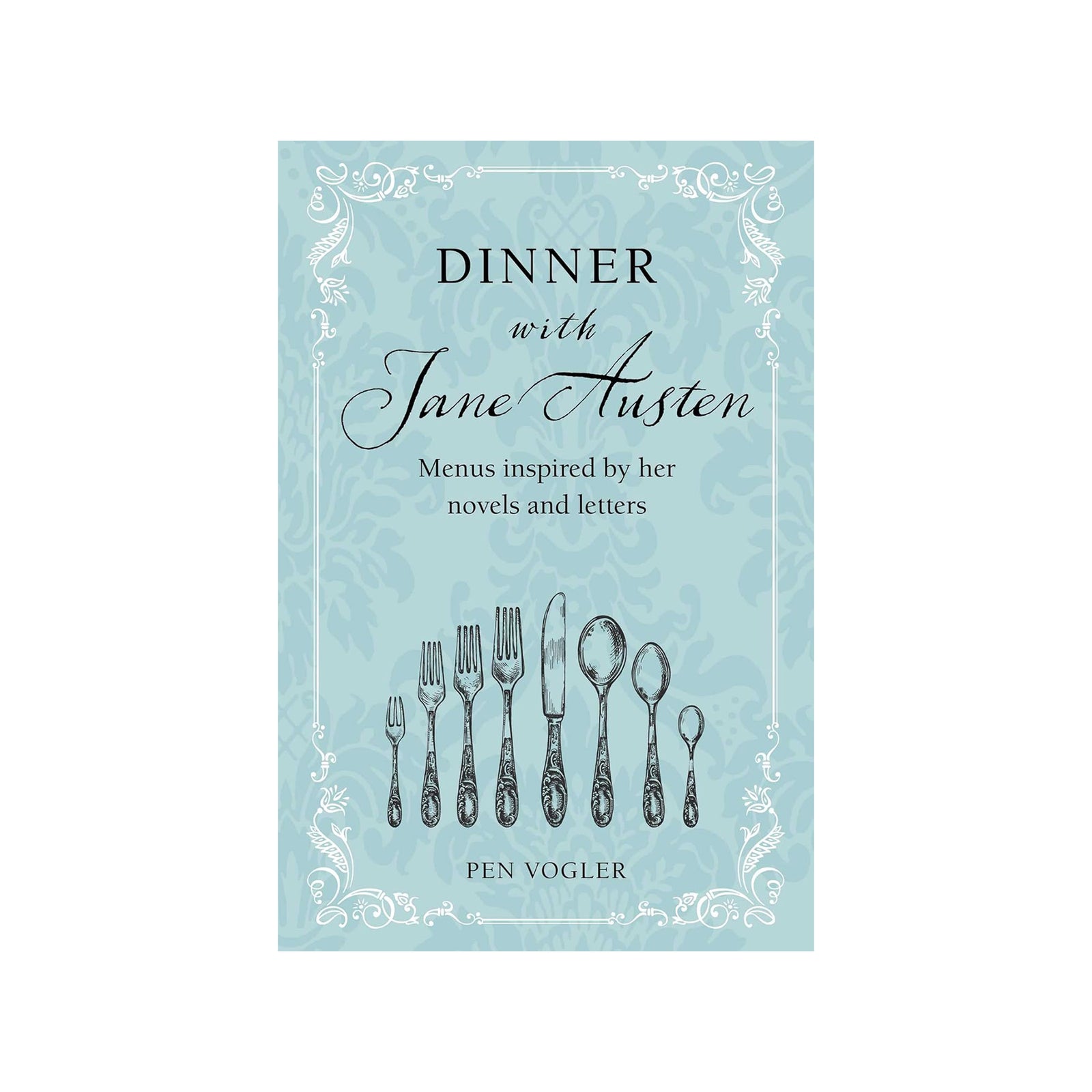 Book cover of 'Dinner with Jane Austen' featuring illustrations of cutlery on a light blue background.