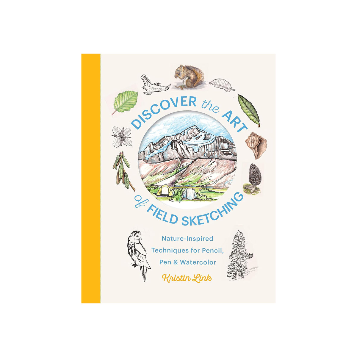 Book cover of 'Discover the Art of Field Sketching' with nature-themed illustrations on a white background.