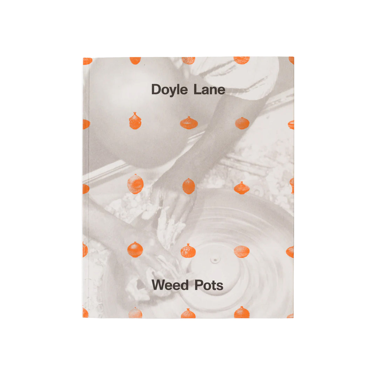 Book cover of 'Doyle Lane Weed Pots' with a design of white pots on a light background.
