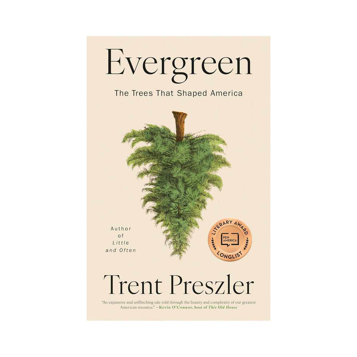 Book cover of 'Evergreen: The Trees That Shaped America' by Trent Preszler with a tree illustration on a beige background.