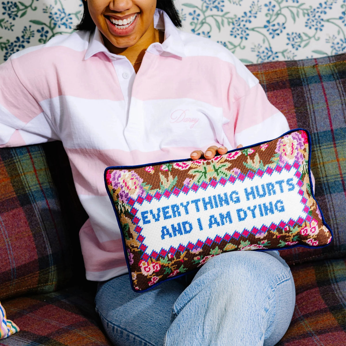 EVERYTHING HURTS - NEEDLEPOINT PILLOW