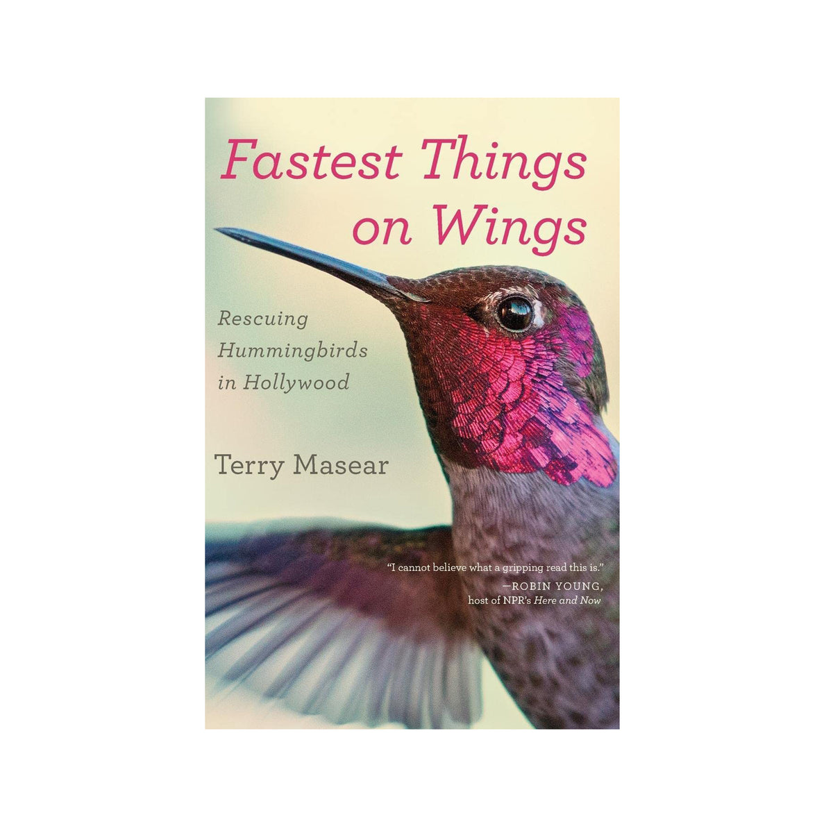 Book cover of 'Fastest Things on Wings' with a hummingbird illustration