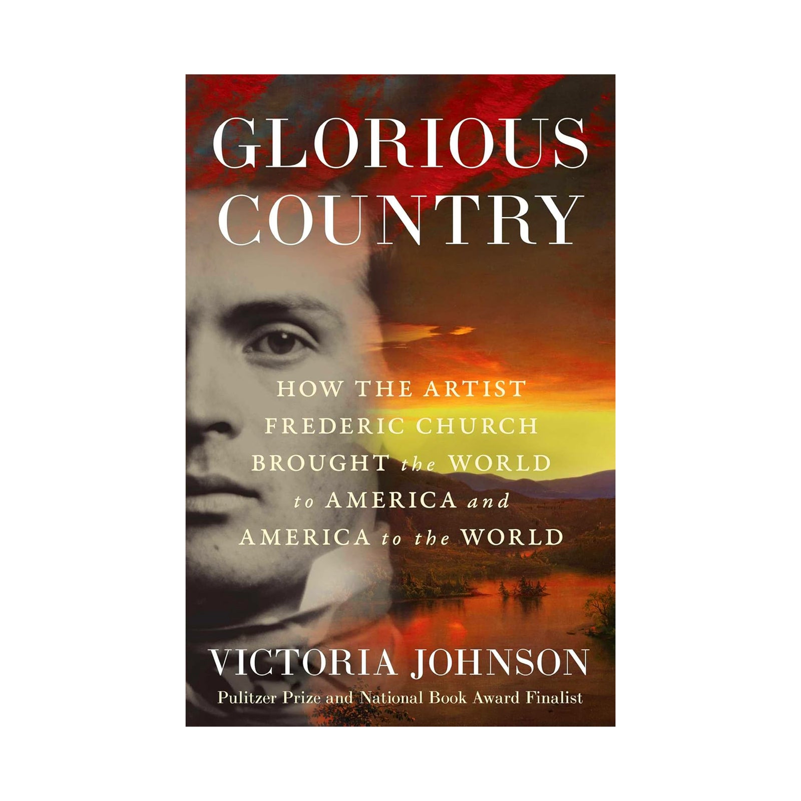 Book cover of 'Glorious Country' by Victoria Johnson with a portrait and sunset landscape.