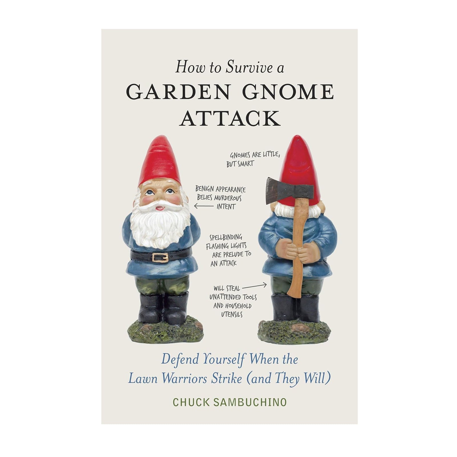 Book cover of 'How to Survive a Garden Gnome Attack' with two garden gnomes on a beige background.