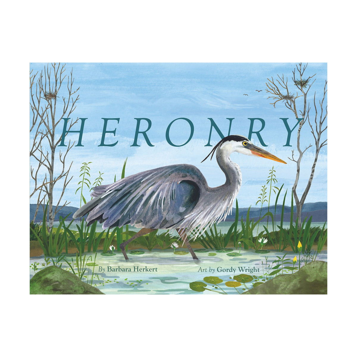 Children's book cover titled 'HERONRY' featuring an illustrated heron standing in shallow water with reeds, lily pads, and bare trees under a pale blue sky.