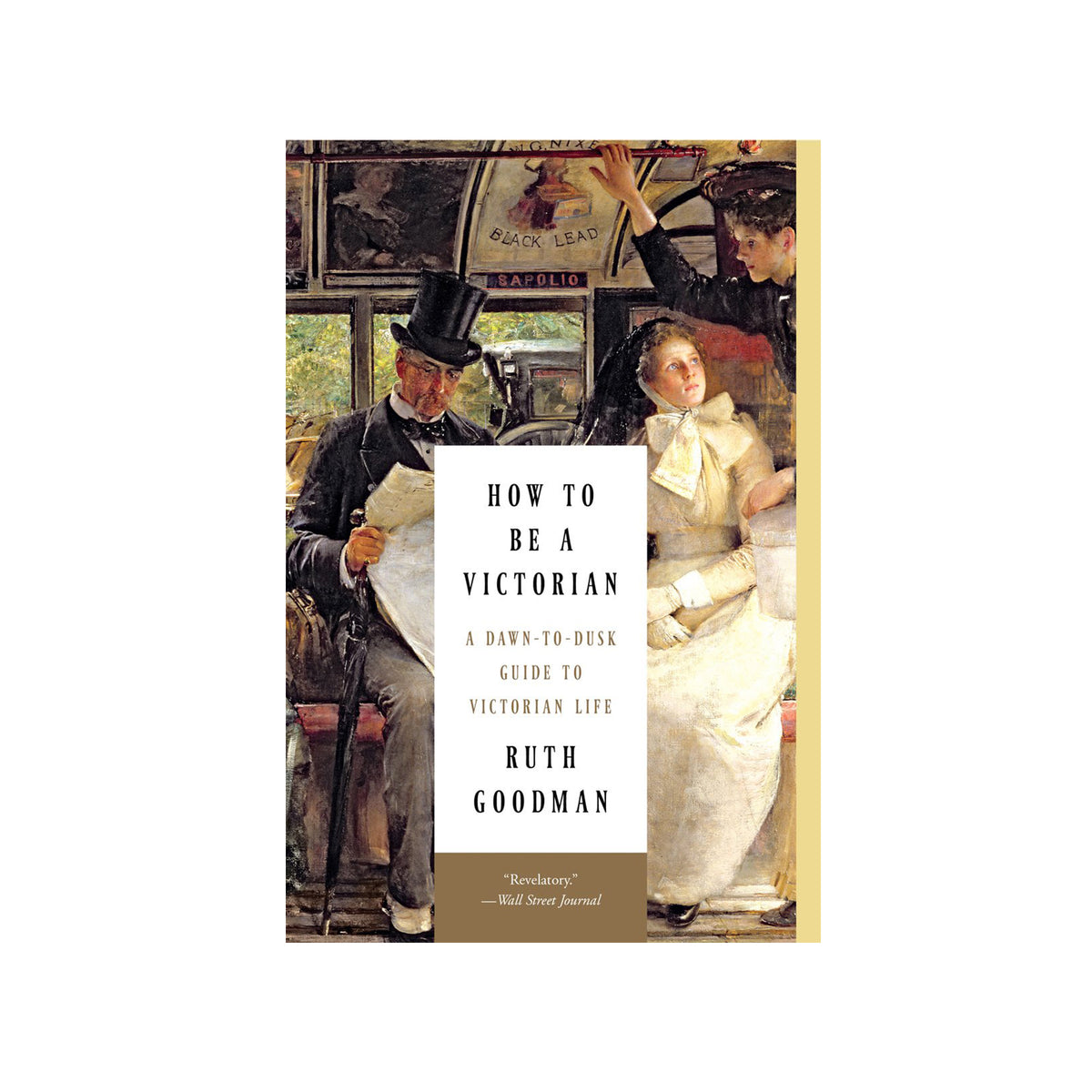 Book cover of 'How to be a Victorian' with a painting of a Victorian man and woman on a white background.