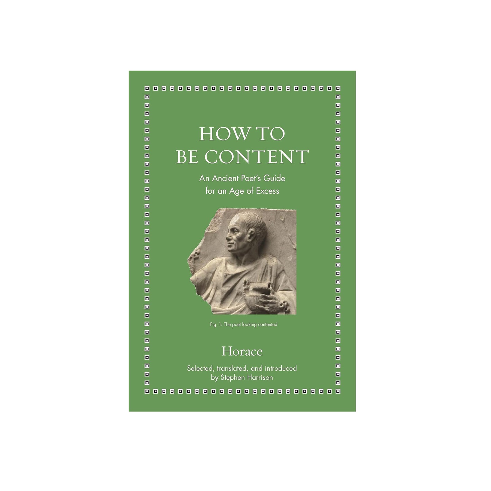 Book cover of 'How to Be Content' with a green background and classical statue illustration.
