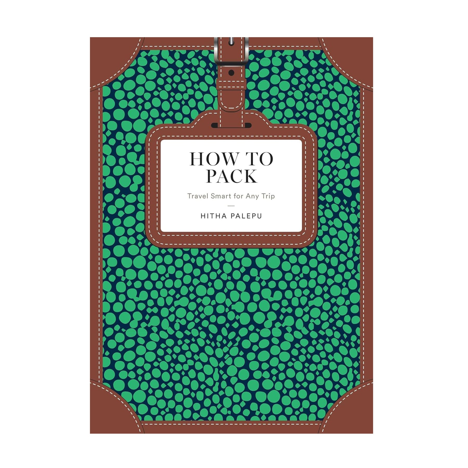 Book cover of 'How to Pack' with green pattern and brown accents on a white background