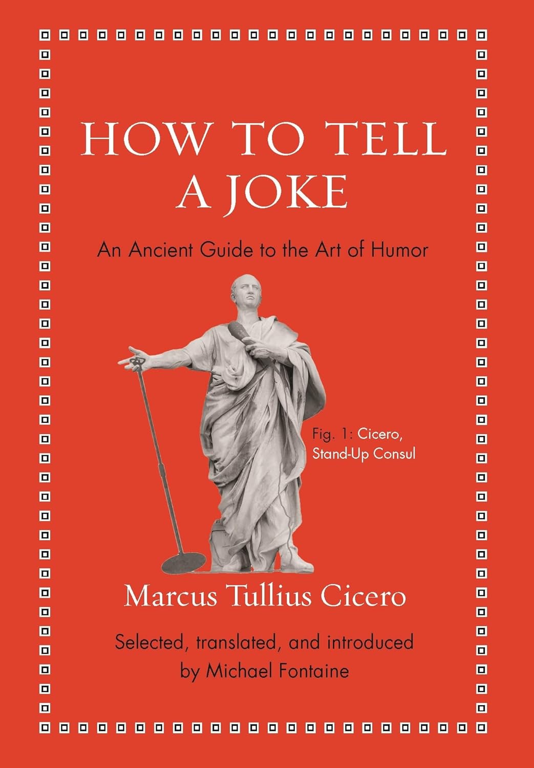 Can jokes win a hostile room, a hopeless argument, or even an election? You bet they can, according to Cicero, and he knew what he was talking about. One of Rome’s greatest politicians, speakers, and lawyers, Cicero was also reputedly one of antiquity’s funniest people. How to Tell a Joke will appeal to anyone interested in humor or the art of public speaking. 