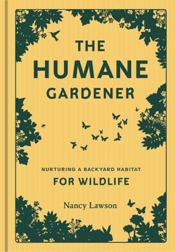 A philosophical and practical guide for the gardener who hopes to create a backyard garden in harmony with nature. Who is the humane gardener? They see the garden as a meeting place for all creatures, not a territory to be defended. 224 Pages Hardcover.