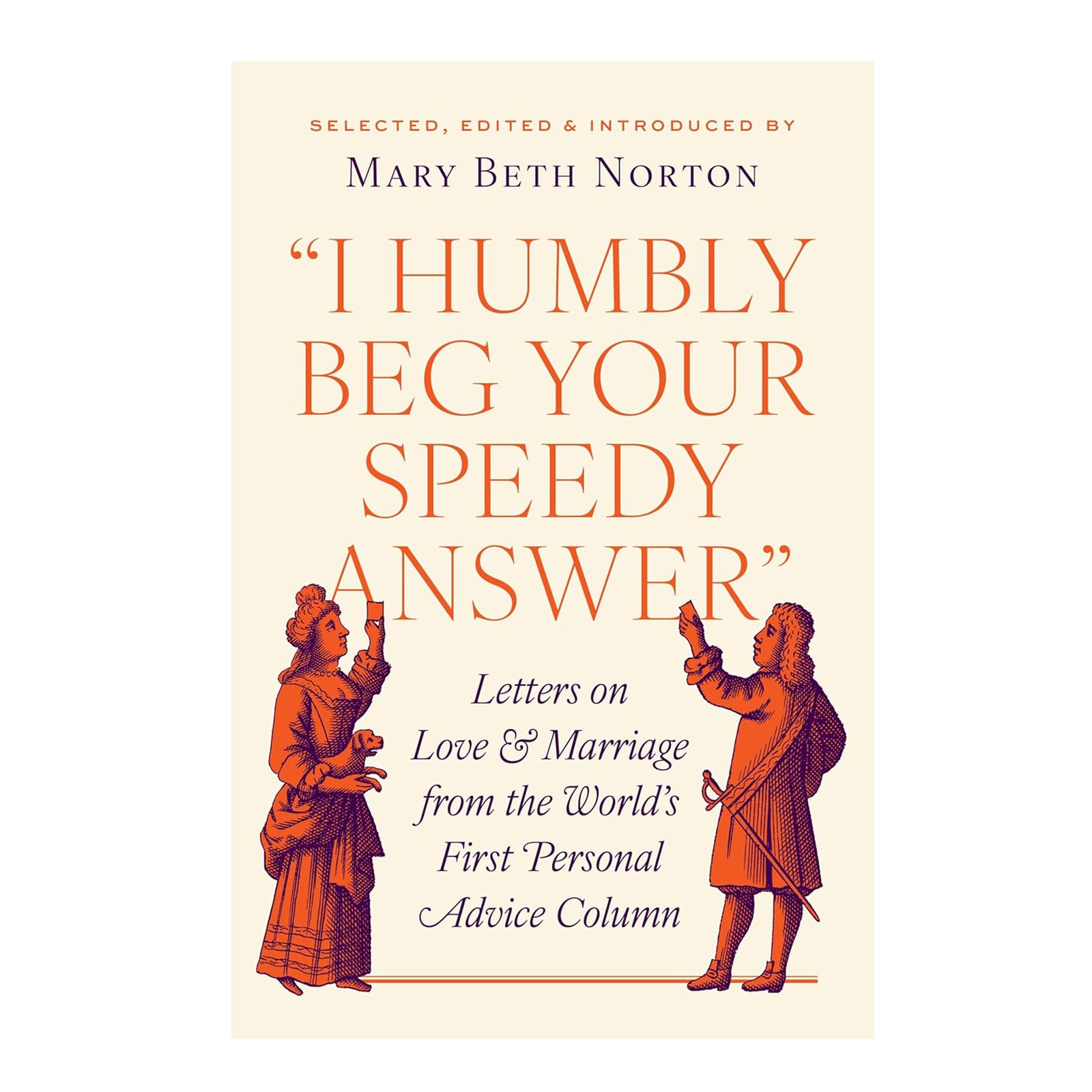 Book cover of 'I Humbly Beg Your Speedy Answer' with two figures on a beige background