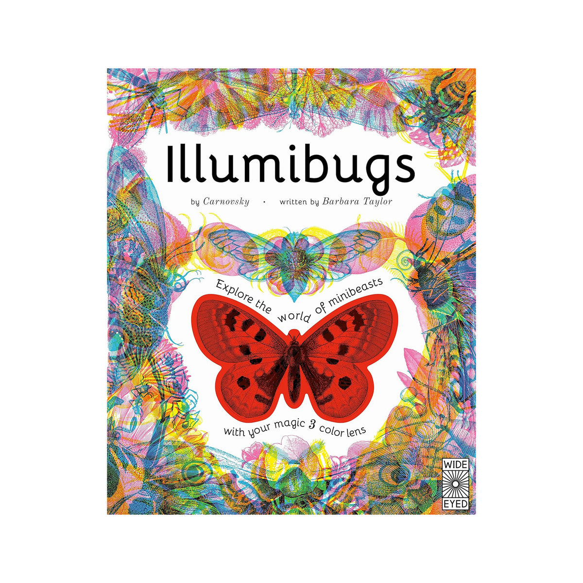 Book cover of 'Illumibugs' with a colorful butterfly illustration and text about mini beasts.