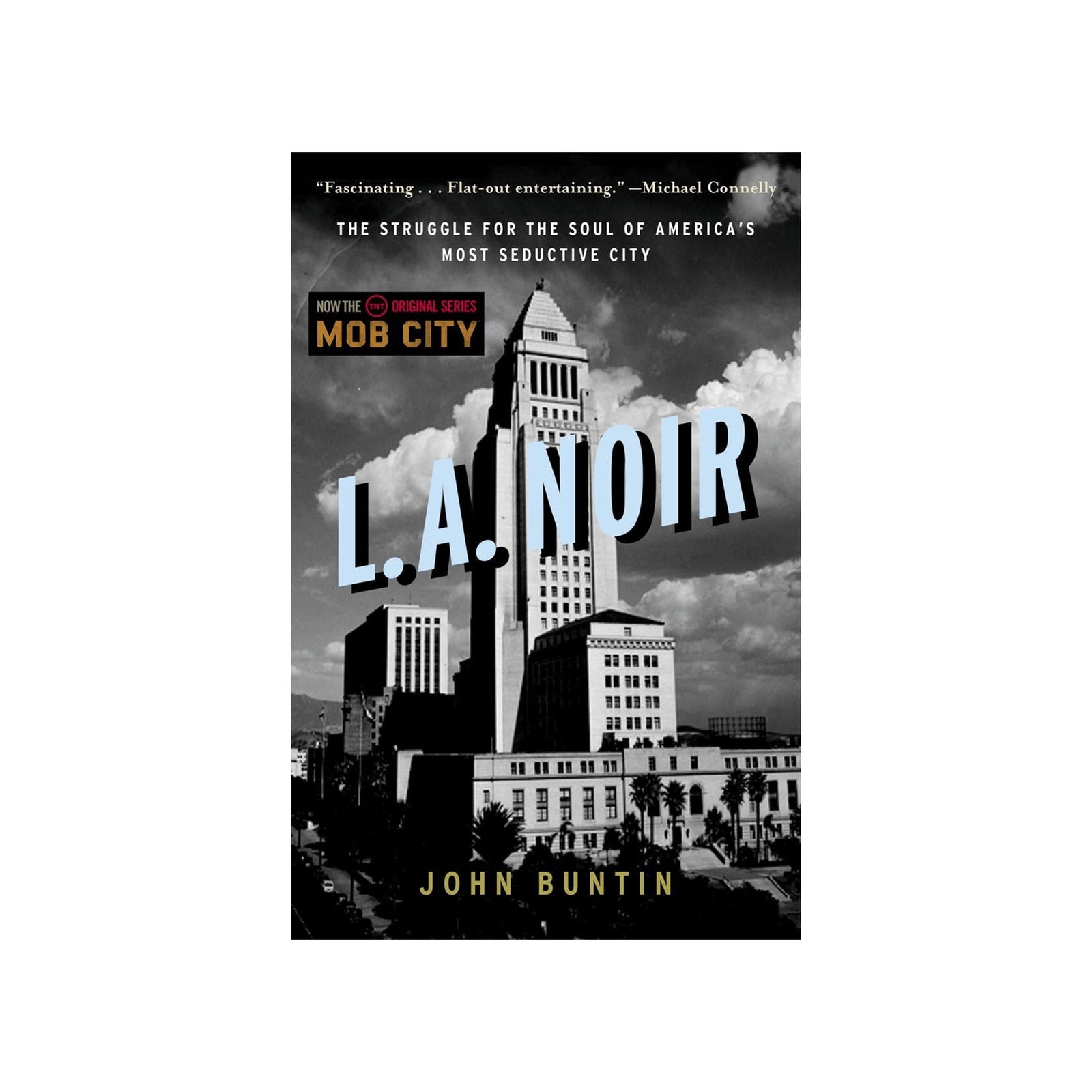 Book cover of 'L.A. Indir' by John Buntin with a cityscape background.