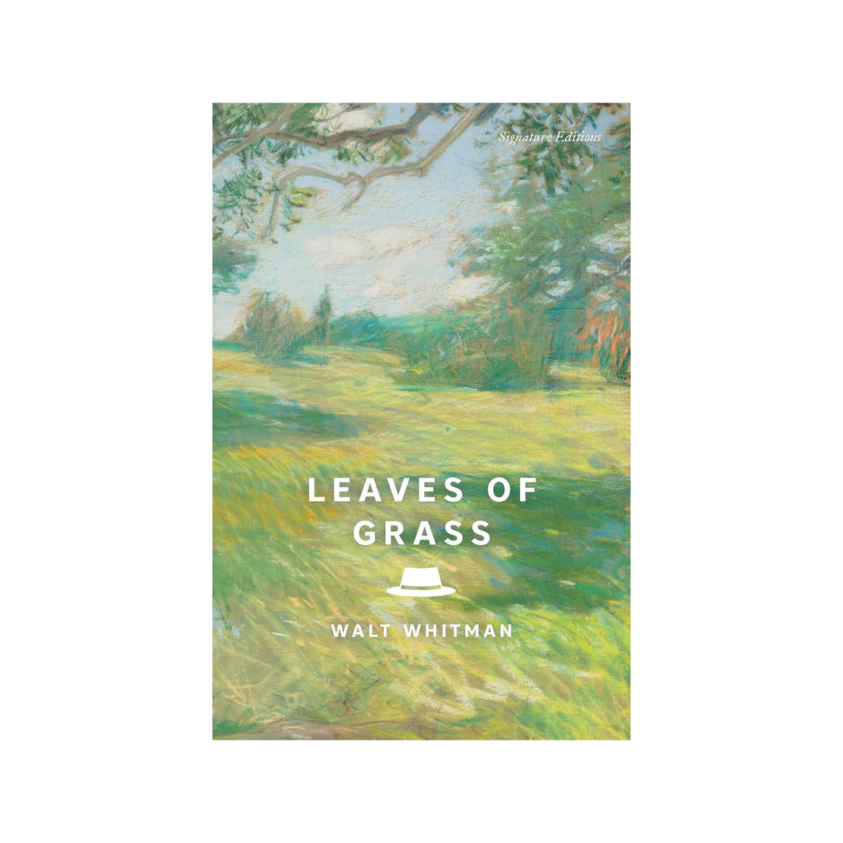 LEAVES OF GRASS: THE COMPLETE 1891-1892 EDITION