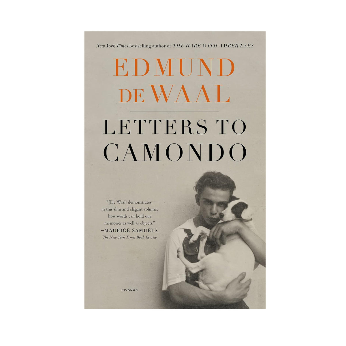 Book cover of &#39;Letters to Camondo&#39; by Edmund de Waal with a black and white photo of a man holding a cat.