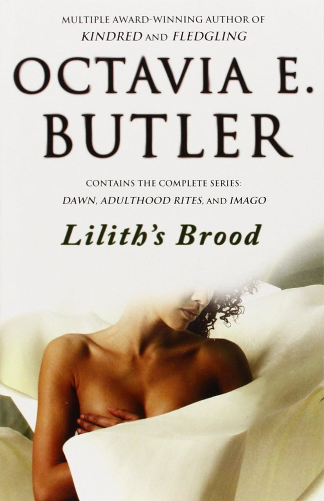 The acclaimed trilogy that comprises Lilith's Brood is Hugo and Nebula award-winner Octavia E. Butler at her best. Presented for the first time in one volume with an introduction by Joan Slonczewski, Ph.D., Lilith's Brood is a profoundly evocative, sensual -- and disturbing -- epic of human transformation. 752 pages Softcover.