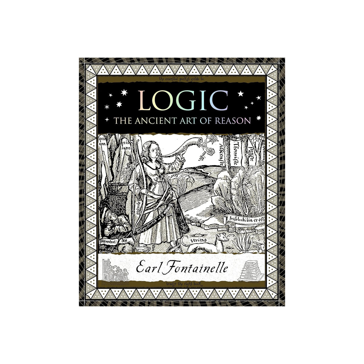 LOGIC: THE ANCIENT ART OF REASON