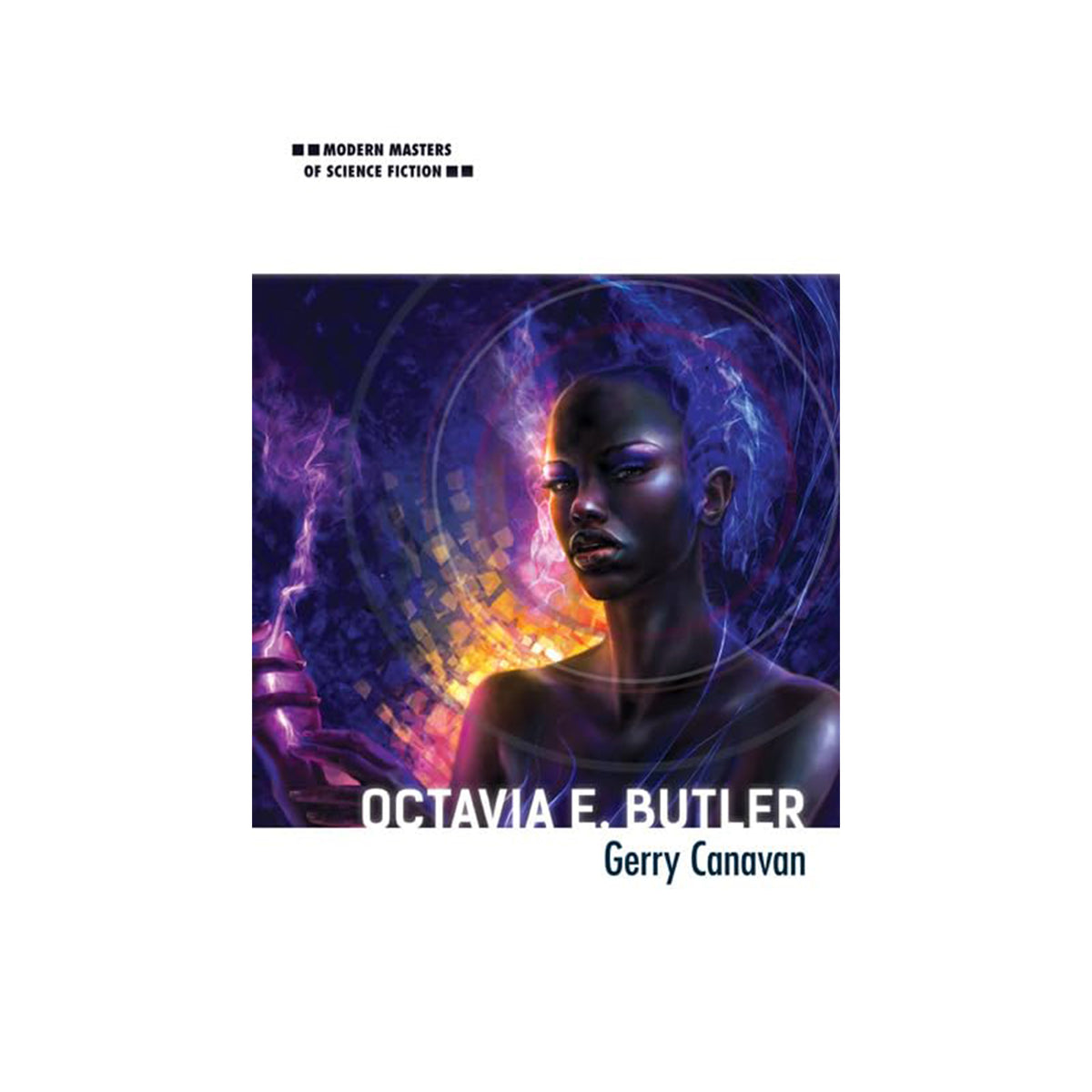 Book cover featuring a futuristic design with a person and cosmic elements, titled 'Modern Masters of Science Fiction' by Octavia E. Butler and Gerry Canavan.