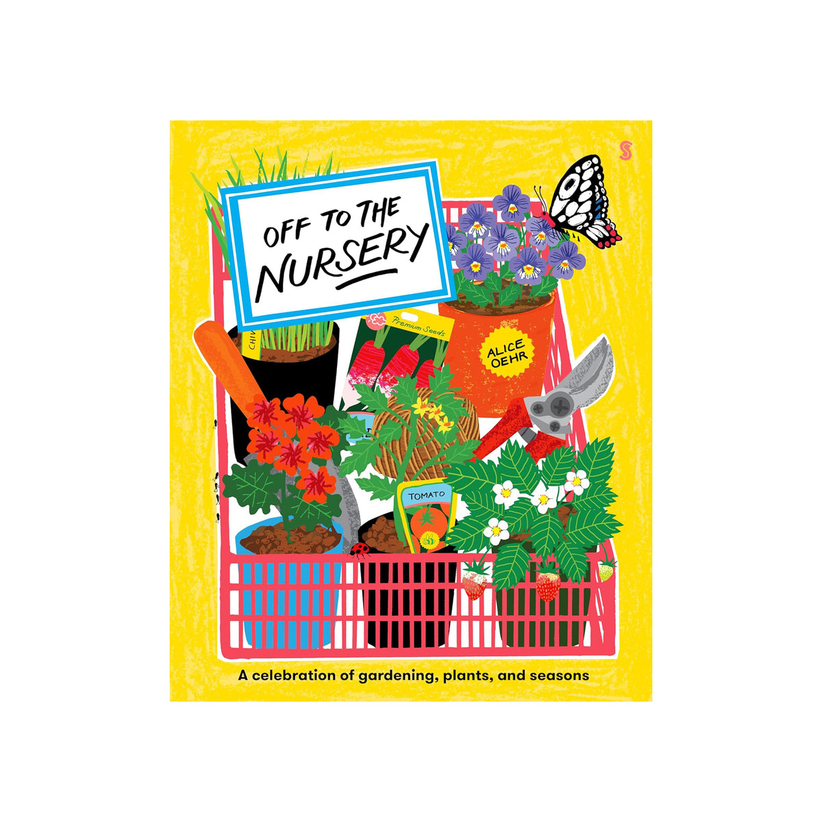 Book cover of 'Off to the Nursery' with gardening-themed illustrations on a yellow background.