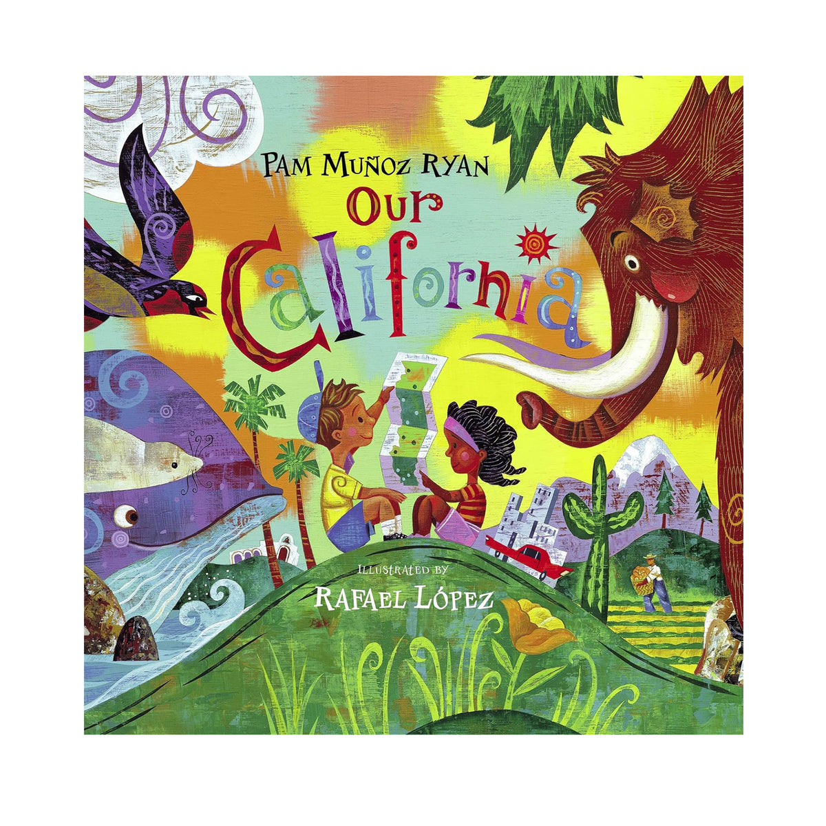 Book cover of &#39;Our California&#39; with colorful illustrations and text.