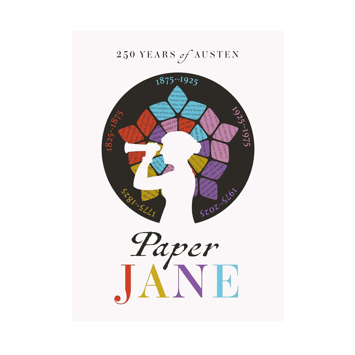 Book cover of 'Paper Jane' celebrating 250 years of Austen with colorful design elements.