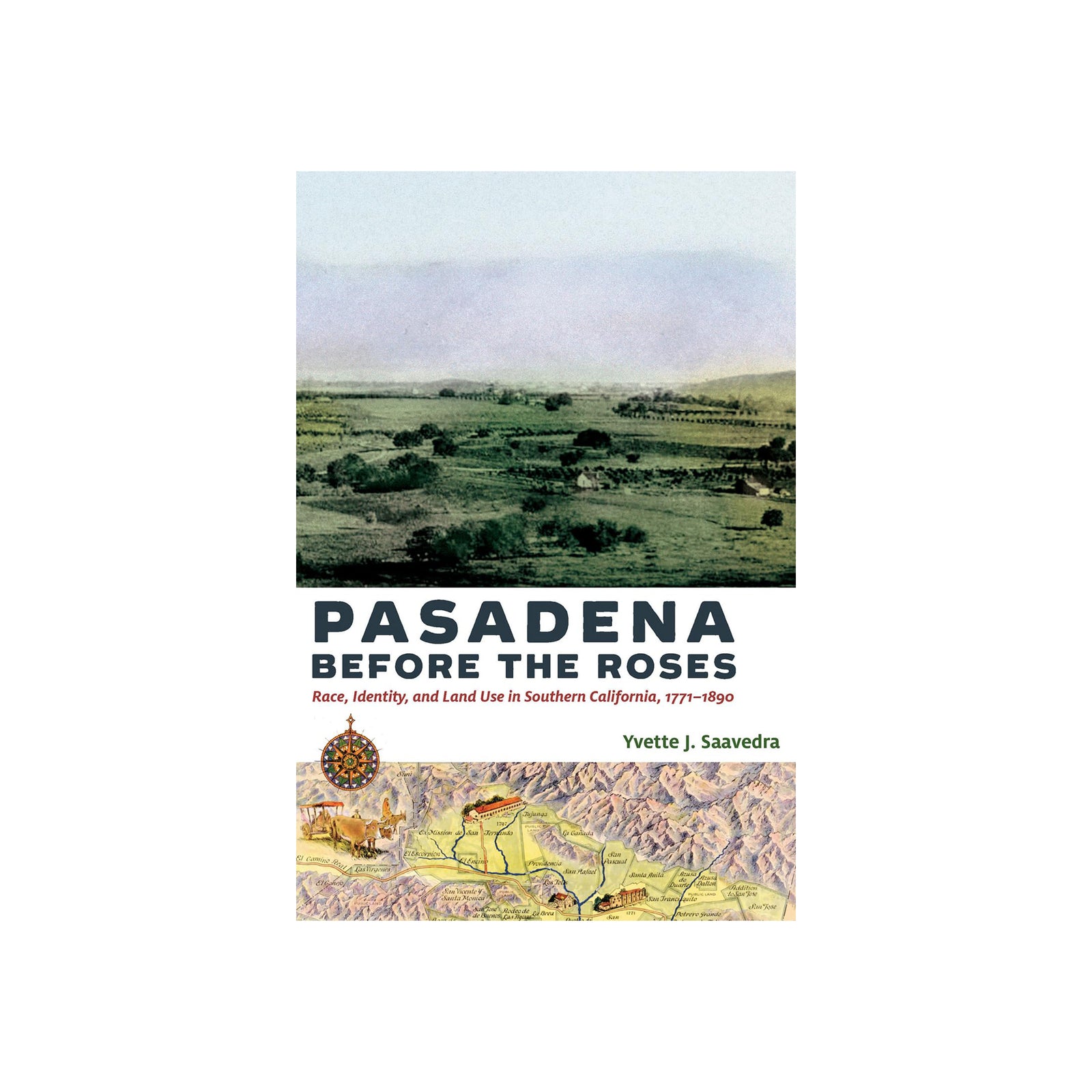 Book cover of 'Pasadena Before the Roses' with a landscape image and text.