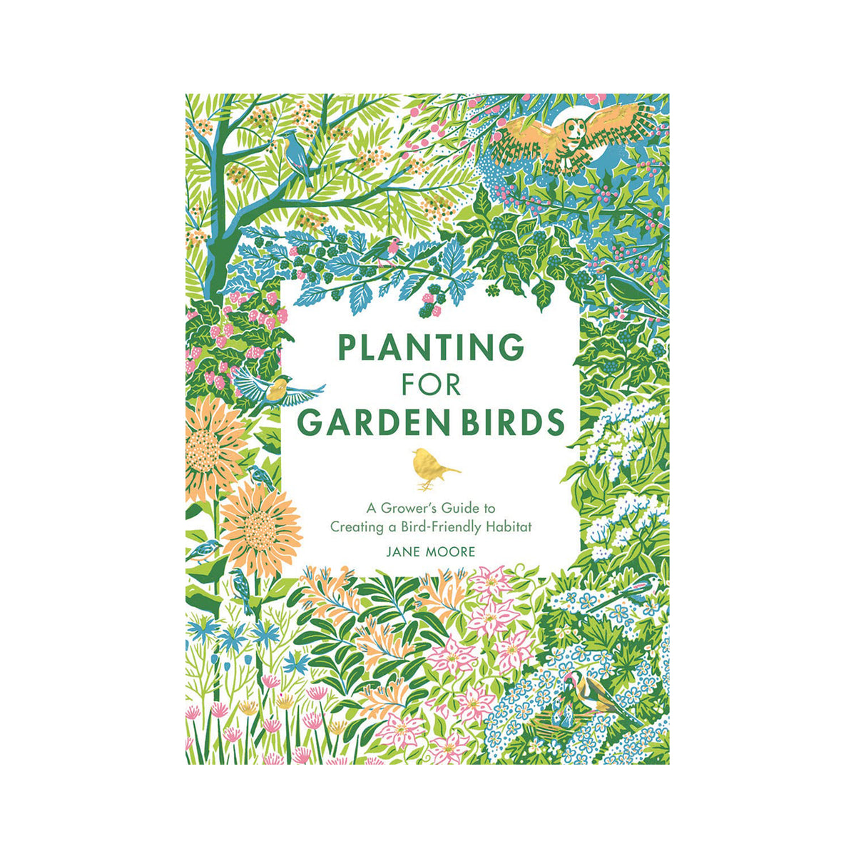 Book cover of 'Planting for Garden Birds' with colorful illustrations of birds and plants.